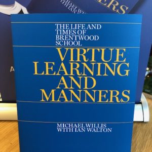 The Life and Times of Brentwood School - Book